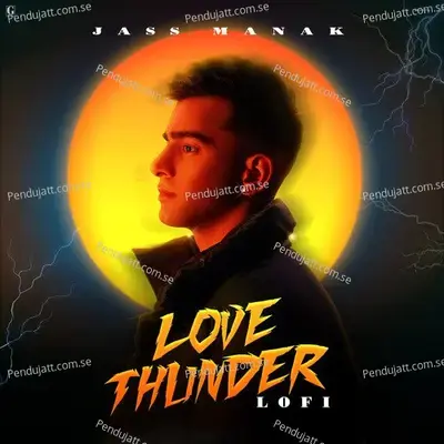 Love Thunder Lofi - Jass Manak cover album