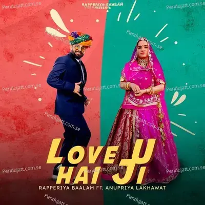 Love U Hai Ji - Rapperiya Baalam album cover 