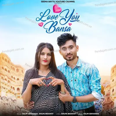 Love You Bansa - Salim Shekhawas album cover 