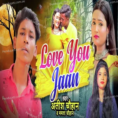 Love You Jaan - Mamta Chauhan album cover 