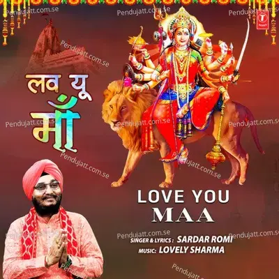 Love You Maa - Sardar Romi album cover 