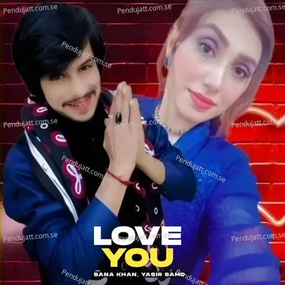 Love You - Sana Khan album cover 