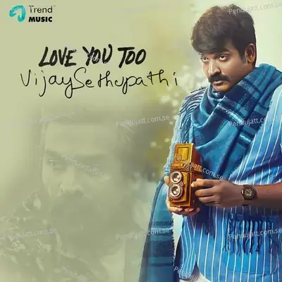 Love You Too Vijay Sethupathi - Sarath Santhosh album cover 