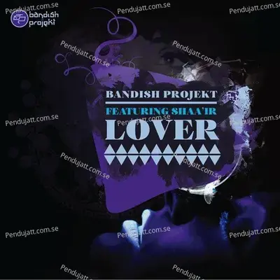 Lover - 1 - Bandish Projekt album cover 