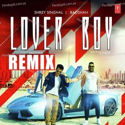 Lover Boy Remix - Shrey Singhal album cover 