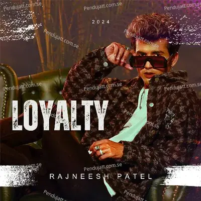 Loyalty - Rajneesh Patel album cover 