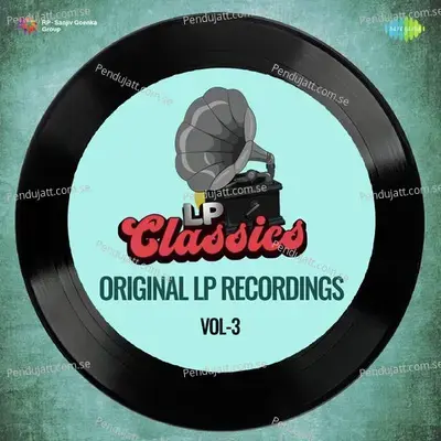 Lp Classics - Original Lp Recordings Vol. 3 - Various Artists