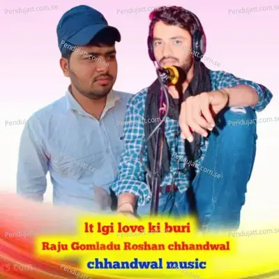 Lt Lgi Love Ki Buri - RAJU GOMLADU album cover 