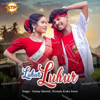Luhur Luhur - Somay Marndi album cover 