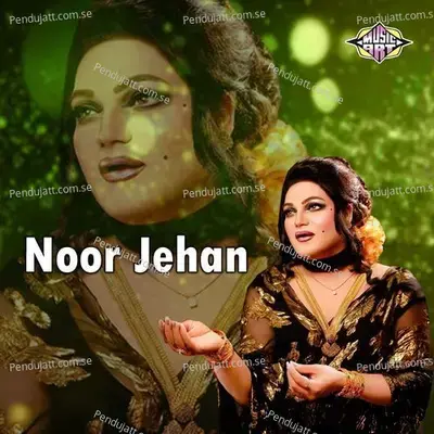 Aithe Koi Nahin Karda - Noor Jehan album cover 