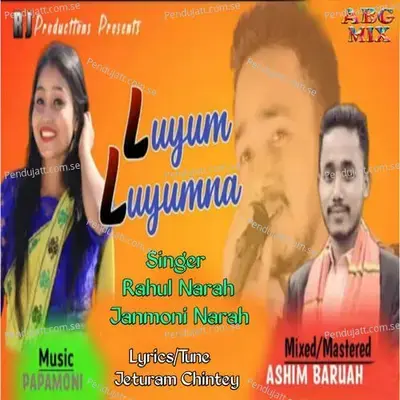 Luyum Luyumna - Rahul Narah album cover 