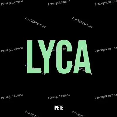 Lyca - IPETE album cover 