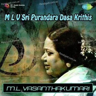 M L V Sri Purandara Dasa Krithis - M.L. Vasanthakumari cover album