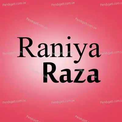Ma Khosh Hardio - Raniya Raza album cover 