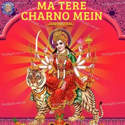 Ma Tere Charno Mein - Sanjeevani Bhelande cover album