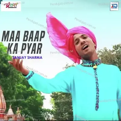 Maa Baap Ka Pyar - Sanjay Sharma album cover 