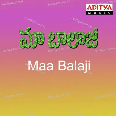 Maa Balaji - Vandemataram Srinivas cover album