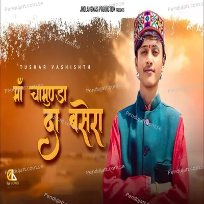 Maa Chamunda Da Basera - Tushar Vashisht album cover 