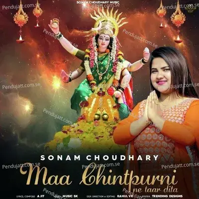 Maa Chintpurni Ne Taar Dita - Sonam Choudhary album cover 