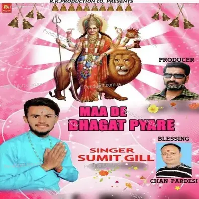 Maa De Bhagat Pyare - Sumit Gill