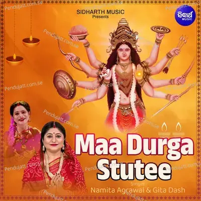 Maa Durga Stutee - Namita Agrawal album cover 