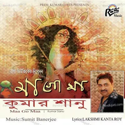 Maa Go Maa - Kumar Sanu cover album