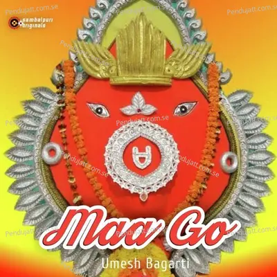 Maa Go - Umesh Bagarti album cover 