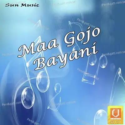 Maa Gojo Bayani - T. Souri cover album