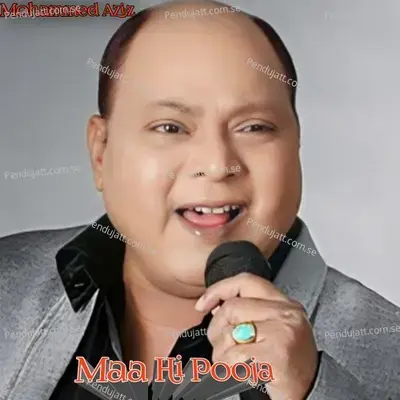 Maa Hi Pooja - Mohammad Aziz album cover 