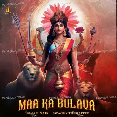 Maa Ka Bulava - Soham Naik album cover 