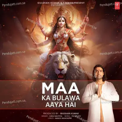 Maa Ka Bulawa Aaya Hai - Jubin Nautiyal album cover 