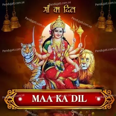 Maa Ka Dil - Vipin Sachdeva album cover 