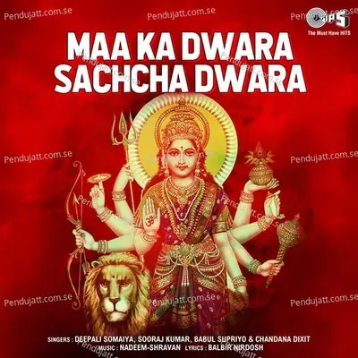 Maa Ka Dwara Sachcha Dwara (Mata Bhajan) - Deepali Somaiya cover album