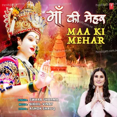 Maa Ki Mehar - Swara Sharma album cover 