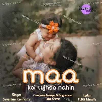 Maa Koi Tujhsa Nahin - Savaniee Ravindrra album cover 