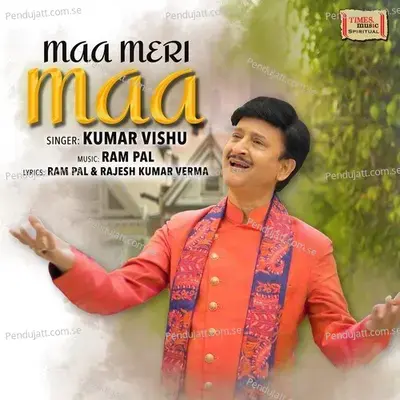 Maa Meri Maa - Kumar Vishu album cover 