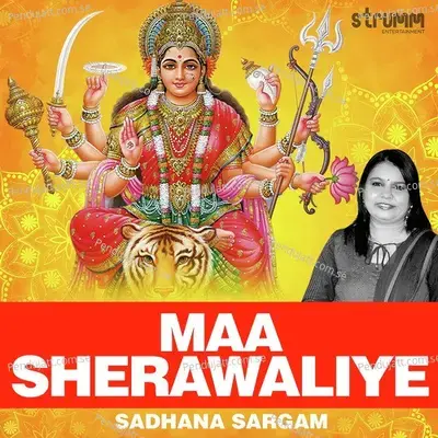 Maa Sherawaliye - Sadhana Sargam