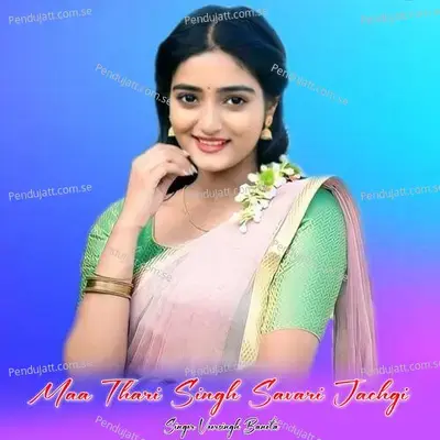 Maa Thari Singh Savari Jachgi - Veer Singh banota album cover 