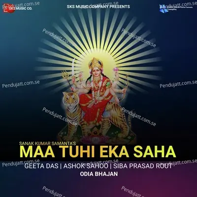 Maa Tuhi Eka Saha - Geeta Das album cover 