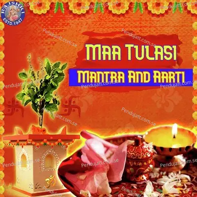 Maa Tulasi Mantra N Aarti - Various Artists cover album
