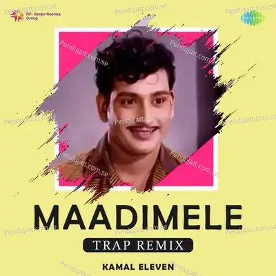 Maadimele - Trap Remix - P.B. Sreenivas album cover 