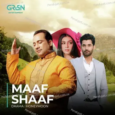 Maaf Shaaf - Rahat Fateh Ali Khan album cover 