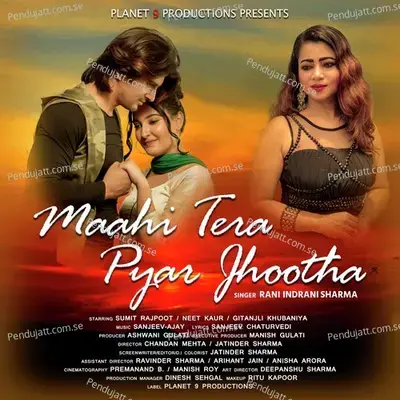 Maahi Tera Pyar Jhootha - Rani Indrani Sharma album cover 