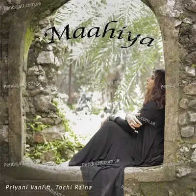Maahiya - Priyani Vani Panditt album cover 