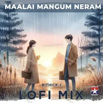 Maalai Mangum Neram - Lofi Mix - Ranina Reddy album cover 