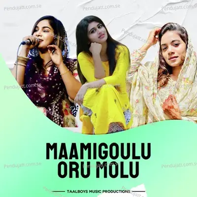 Maamigoulu Oru Molu - Shareef Bellare