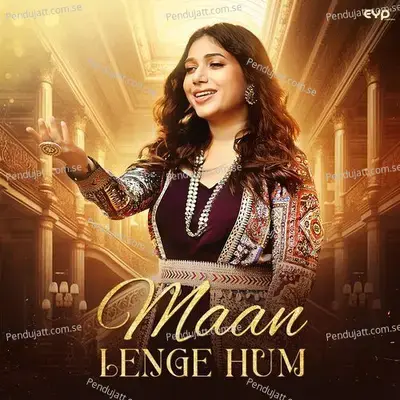 Maan Lenge Hum - Kunaal Vermaa album cover 