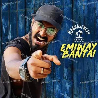 Machayenge - Emiway Bantai album cover 