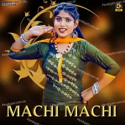 Machi Machi - Nonu Rana album cover 