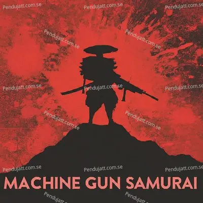 Machine Gun Samurai 2 - Heavy Metal Songs album cover 